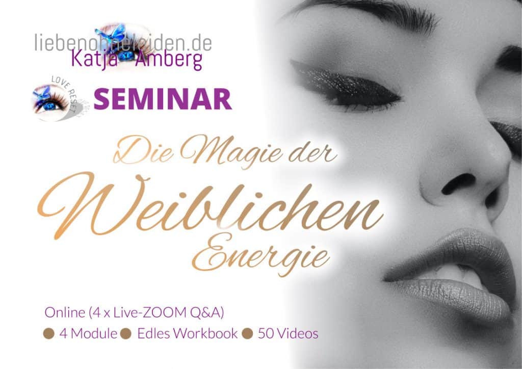 Seminar | Die Magie der Weiblichen Energie | Katja Amberg